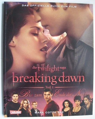 Breaking Dawn - Biss zum Ende der Nacht von Mark Cotta Vaz
