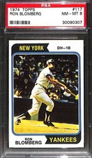 1974 Topps #117 RON BLOMBERG PSA 8 NM-MT 30090307 