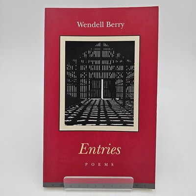Entries Wendell Berry Poems Collection Paperback New