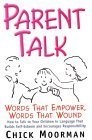 Parent Talk: Words That Empower, Words That Wound