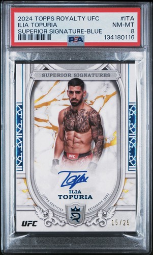 2024 Topps Royalty UFC Ilia Topuria Superior Signatures First Auto /25 PSA 8