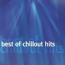 Various Artists - Best of Chillout Hits, Vol. 1 (CD 2004)