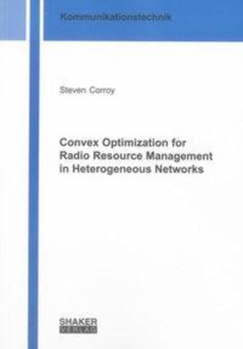 Thumbnail - Convex Optimization For Radio Resource Management In Heterogeneous