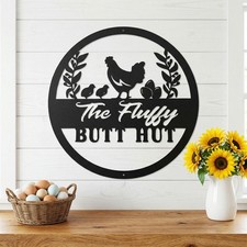 Fluffy Butt Hut Metal Sign-Funny Chicken Coop Decor, Outdoor Hen House Wall Art