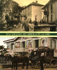 Da Chiasso ad Airolo in 14 ore - Diego Luraschi (Fontana Edizioni) [2002]