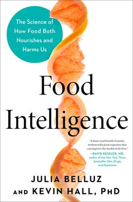 Food Intelligence | The Science of How Food Both Nourishes and Harms Us | Buch