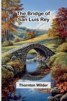 Thornton Wilder | The Bridge Of San Luis Rey | Taschenbuch | Englisch (2025)