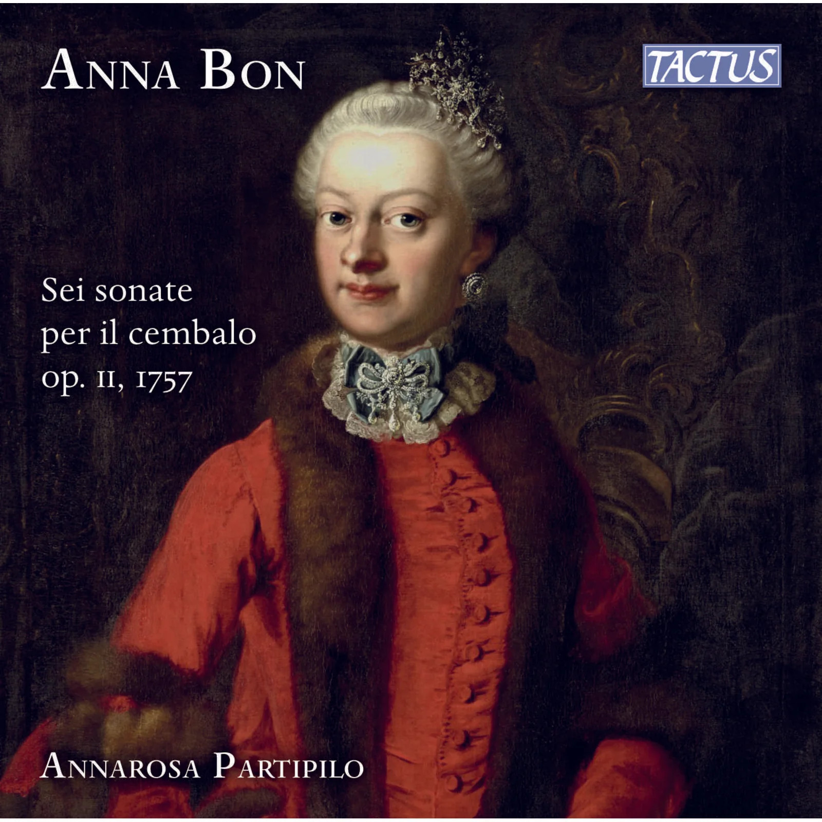 Annarosa Partipilo - Sei Sonate Per Il Cembalo Op.Ii, 1757