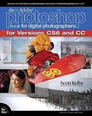 The Adobe Photoshop Book for Digital Photographers (Covers Ph... by Kelby, Scott