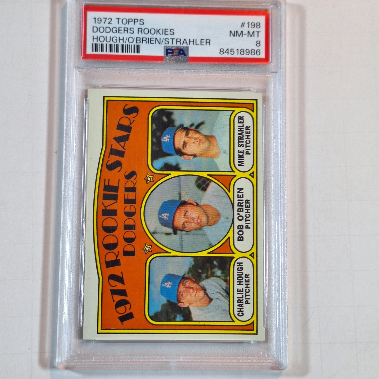 1972 TOPPS #198 DODGERS ROOKIES CHARLIE HOUGH/O'BRIEN/STRAHLER PSA 8