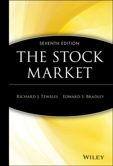 The Stock Market by Edward S. Bradley (Hardback Book)