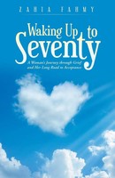 Waking Up To Seventy | Zahia Fahmy | Taschenbuch | Kartoniert / Broschiert