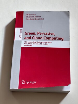 Green, Pervasive, and Cloud Computing 15th International Conference, GPC 2020