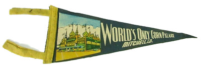  Vintage Souvenir Pennant World's Only Corn Palace Mitchell South Dakota 