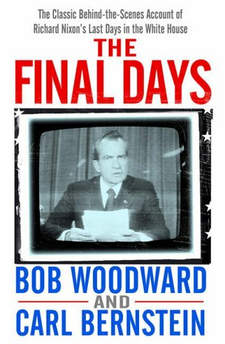 The Final Days,Bob Woodward, Carl Bernstein