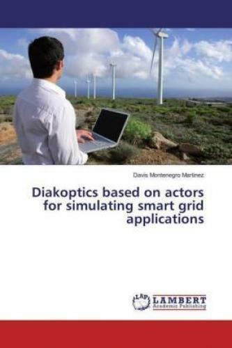 Thumbnail - Diakoptics Based On Actors For Simulating Smart Grid Applications 3264