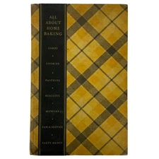 All About Home Baking Cookbook 1935 Third Edition General Foods Corporation