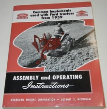 Ford Tractor, Common Implements Used With Ford Tractors From 1939,  Assembly ETC