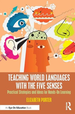 Elizabeth Porter | Teaching World Languages with the Five Senses | Taschenbuch