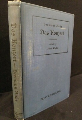 Vintage Book Das Konzert Hermann Bahr Edited by Josef Wiehr Hardcover 1931
