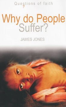 Why Do People Suffer? von Jones, James | Buch | Zustand sehr gut