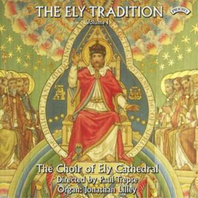 Various Composers Ely Tradition Vol. 1, The (Lilley, Ely Cathedral Choir) (CD)