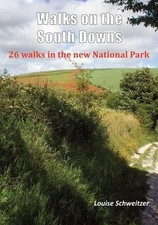 Walks on the South Downs: 26 Walks in th..., Schweitzer