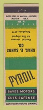 Matchbook Cover - Pyroil oil gas Chas E Sands Cheyenne WY CREASE