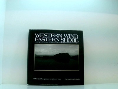 Western Wind, Eastern Shore: A Sailing Cruise Around the Eastern Shore of Maryla