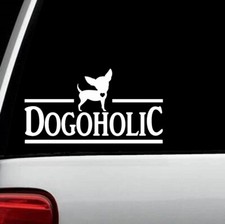 Chihuahua Dogoholic Dog Decal Sticker Car Window Chihuahua Mama M1018