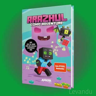 WIE ICH ZU JUNG FÜR DIE SCHULE GEWORDEN BIN | ARAZHUL | Comic-Adventure - Band 4