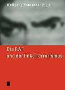 Die Raf Und Der Linke Terrorismus | Buch | 9783936096651