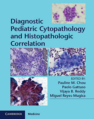 Diagnostic Pediatric Cytopathology Histopathologic Correlation… 9781107054769 VG