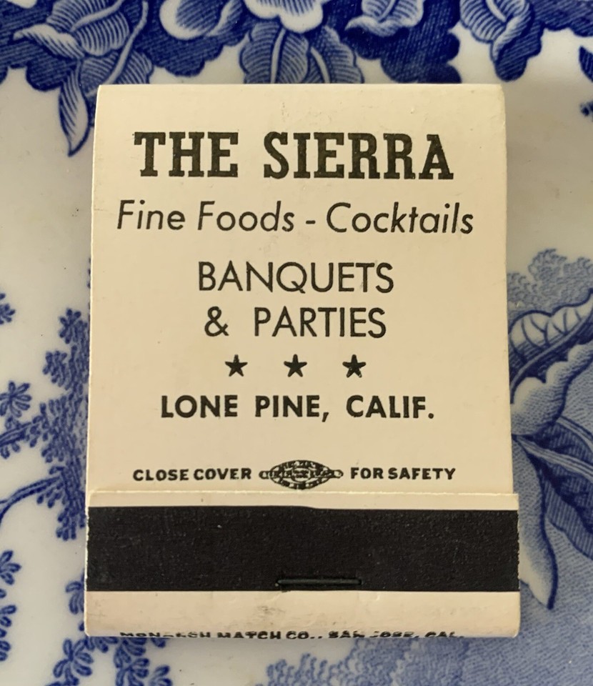 Lone Pine CA Fine Foods THE SIERRA Cocktails Banquet Hall Original