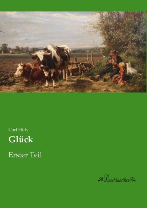 Thumbnail - Glück | Carl Hilty | Erster Teil | Taschenbuch | Paperback | 252 S. |