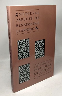 Medieval Aspects of Renaissance Learning: Three Essays | Très bon état