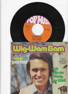 Teddy Parker   7''  Wig Wam Bam  CV  The Sweet 1972