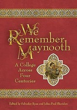 We Remember Maynooth: A College across Four C...