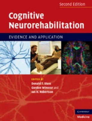 Cognitive Neurorehabilitation : Evidence and Application Paperbac