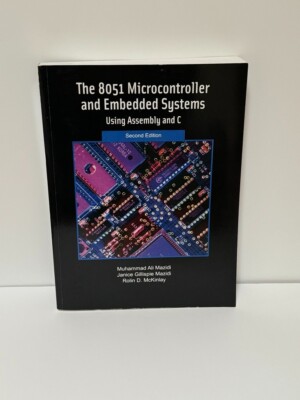 The 8051 Microcontroller and Embedded Systems [2nd Edition]