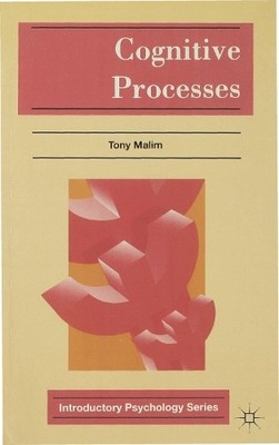 Cognitive Processes: Attention, Perceptio... by Malim, Tony Paperback / softback