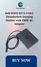 Dell WD15 K17A USB-C Thunderbolt Docking Station with 130W AC Adapter