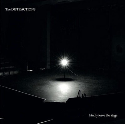 The Distractions   Kindly Leave The Stage Vinyl LP Album 2017 NEW SEALED 