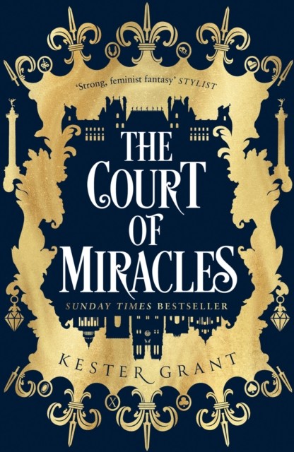 The Court of Miracles by Kester Grant (Paperback Book)