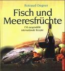 Fisch und Meeresfrüchte von Rotraud Degner | Buch | Zustand sehr gut