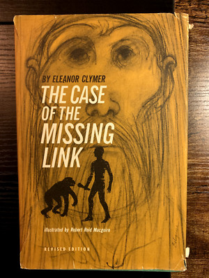 The Case of the Missing Link (1968) Eleanor Clymer Human Evolution Primates
