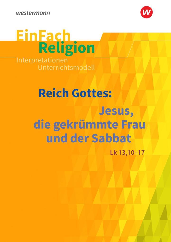 Einfach Religion / Unterrichtsbausteine Klassen 5 - 13 | Simone