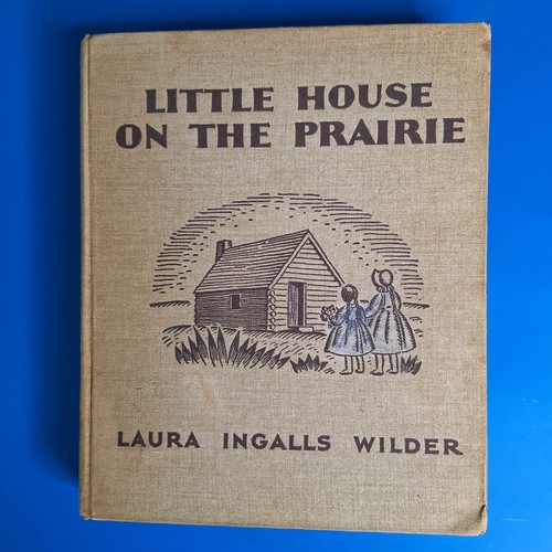 Little House on the Prairie by LAURA INGALLS WILDER - First Edition - 1935