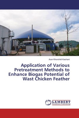 Azar Khorshidi Kashani | Application of Various Pretreatment Methods to...