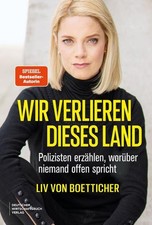 Liv von Boetticher / Wir verlieren dieses Lan...